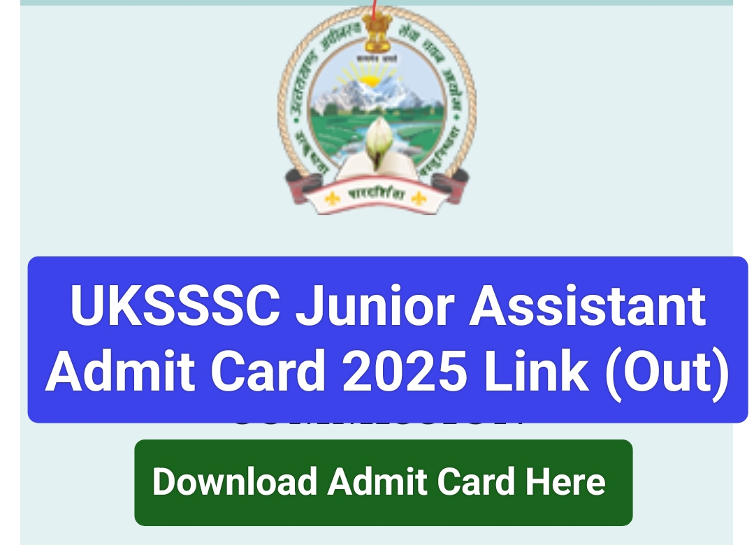 Sarkari Result UKSSSC Junior Assistant Admit Card 2025 Download link